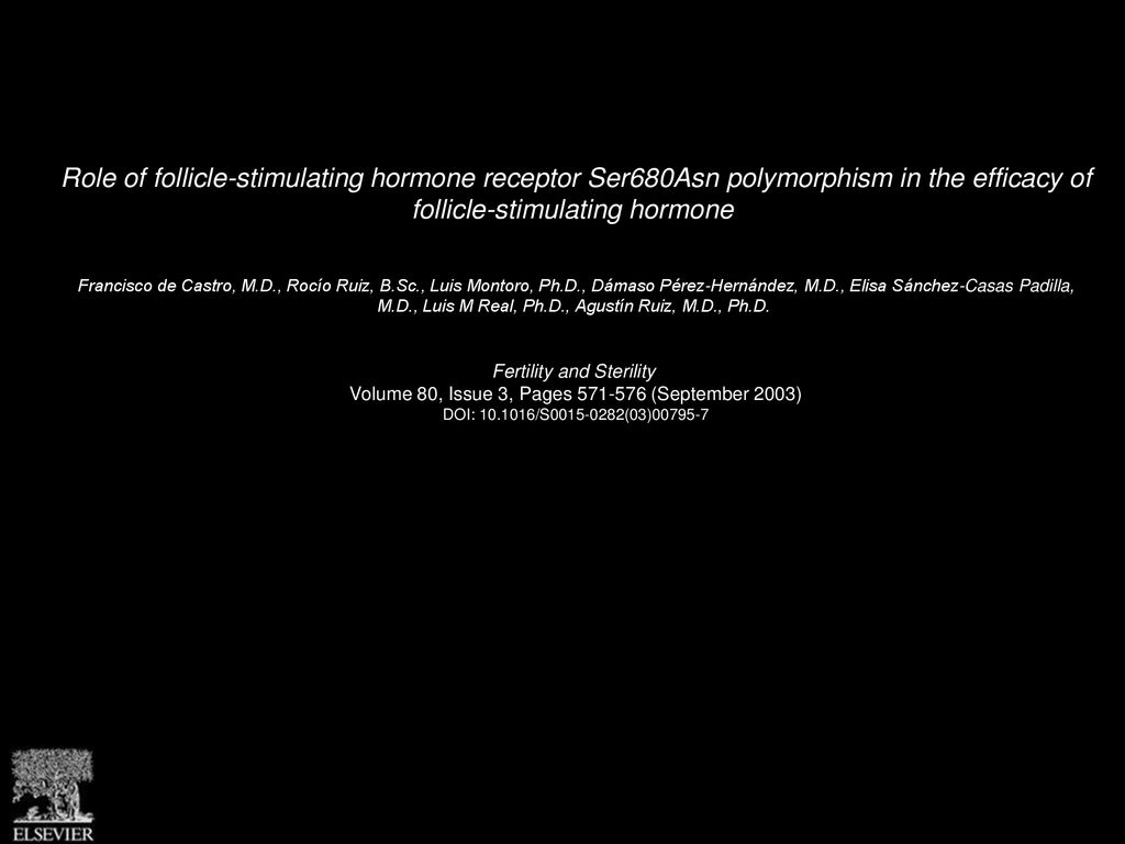 Role of follicle-stimulating hormone receptor Ser680Asn polymorphism in the efficacy of follicle-stimulating hormone