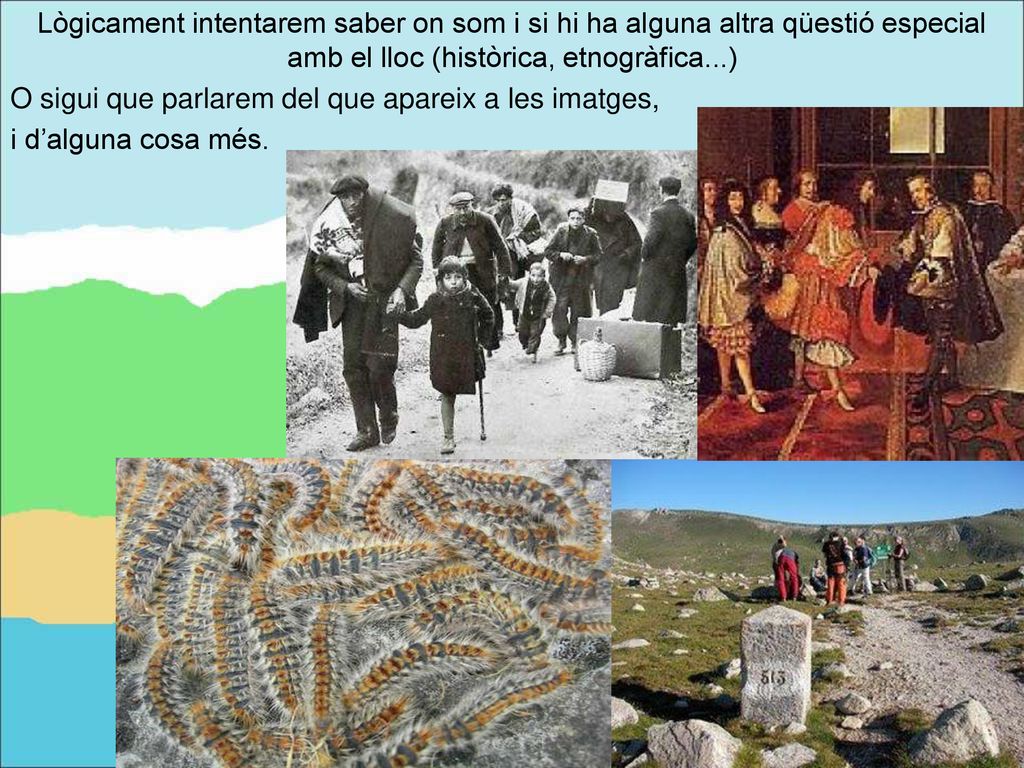 O sigui que parlarem del que apareix a les imatges,