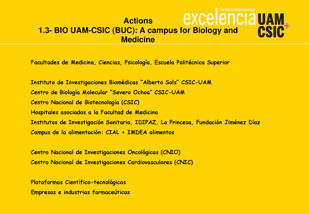 Actions 1.3- BIO UAM-CSIC (BUC): A campus for Biology and Medicine