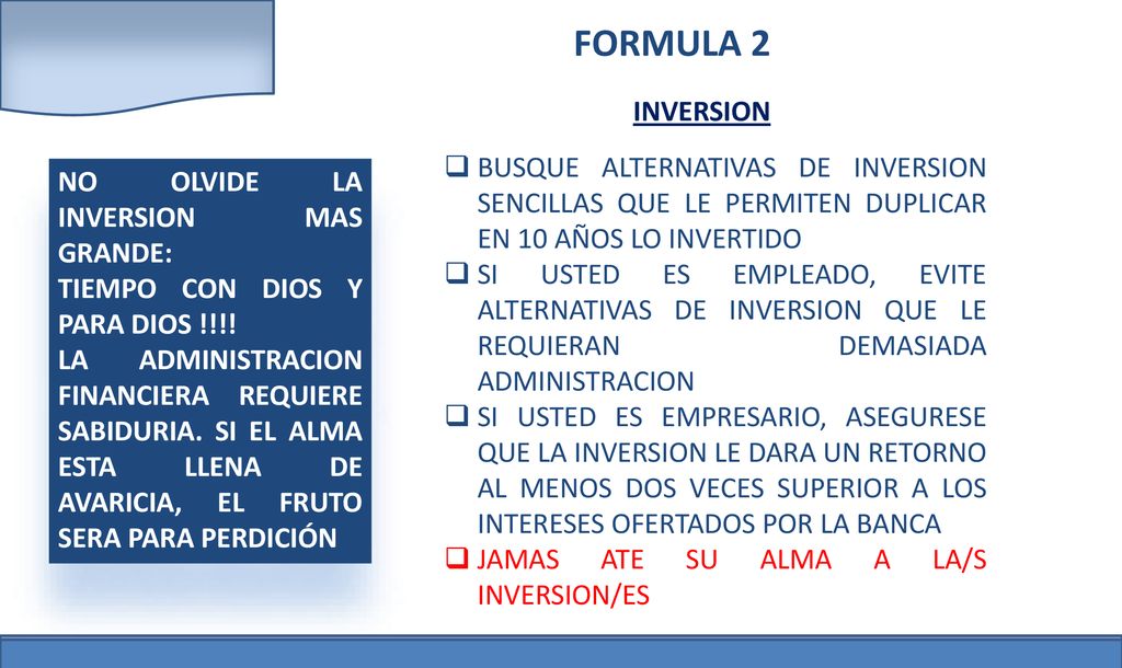 FORMULA 2 INVERSION. BUSQUE ALTERNATIVAS DE INVERSION SENCILLAS QUE LE PERMITEN DUPLICAR EN 10 AÑOS LO INVERTIDO.