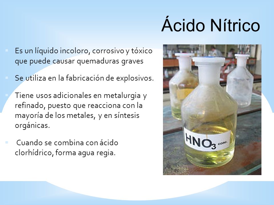 1919 Ácido Nítrico. Es un líquido incoloro, corrosivo y tóxico que puede causar quemaduras graves.