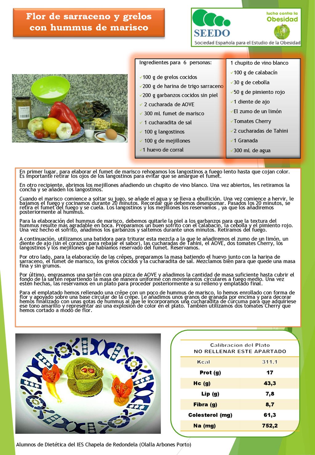 Flor de sarraceno y grelos con hummus de marisco