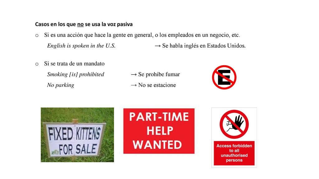 Casos en los que no se usa la voz pasiva