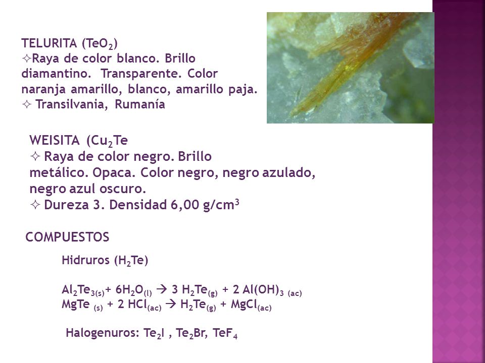 TELURITA (TeO2) Raya de color blanco. Brillo diamantino. Transparente. Color naranja amarillo, blanco, amarillo paja.