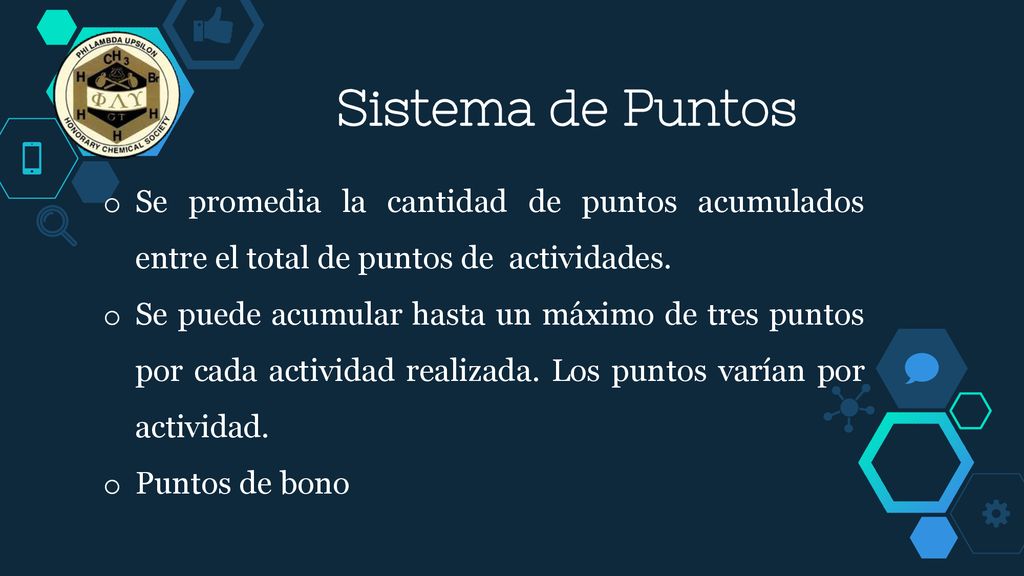 Sistema de Puntos Se promedia la cantidad de puntos acumulados entre el total de puntos de actividades.