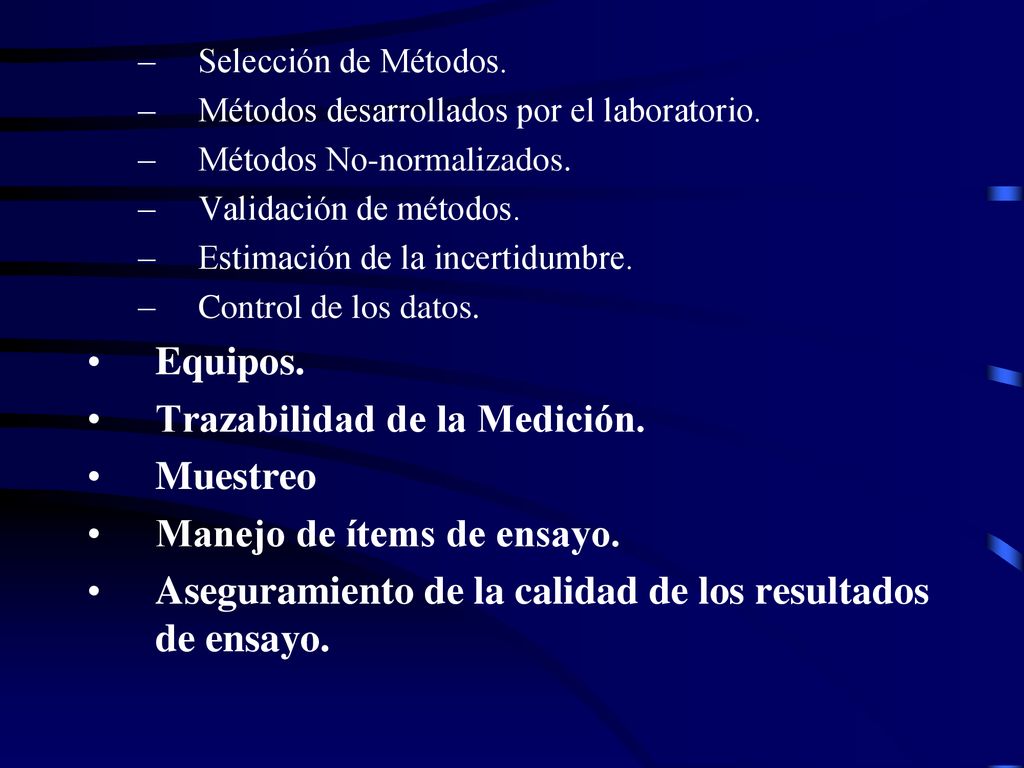 Trazabilidad de la Medición. Muestreo Manejo de ítems de ensayo.