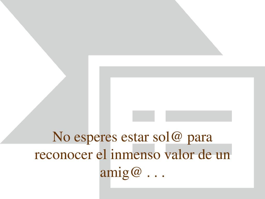 No esperes estar para reconocer el inmenso valor de un . . .