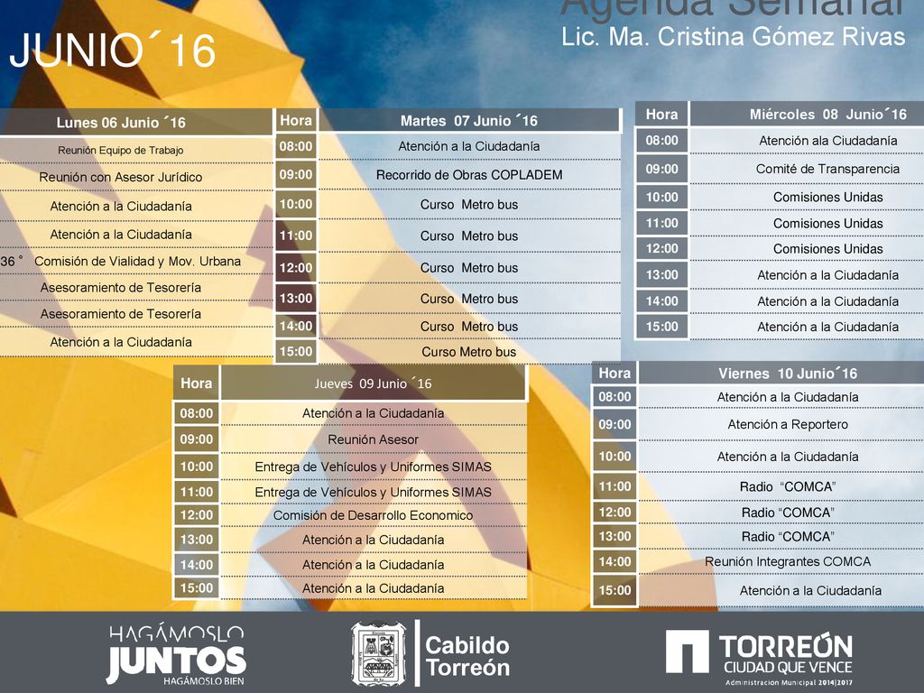 Agenda Semanal JUNIO´16 Lic. Ma. Cristina Gómez Rivas Cabildo Torreón
