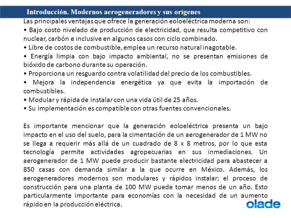 Las principales ventajas que ofrece la generación eoloeléctrica moderna son: