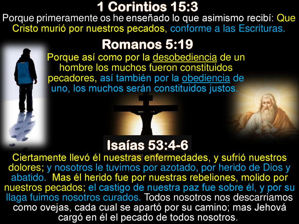 1 Corintios 15:3 Romanos 5:19 Isaías 53:4-6