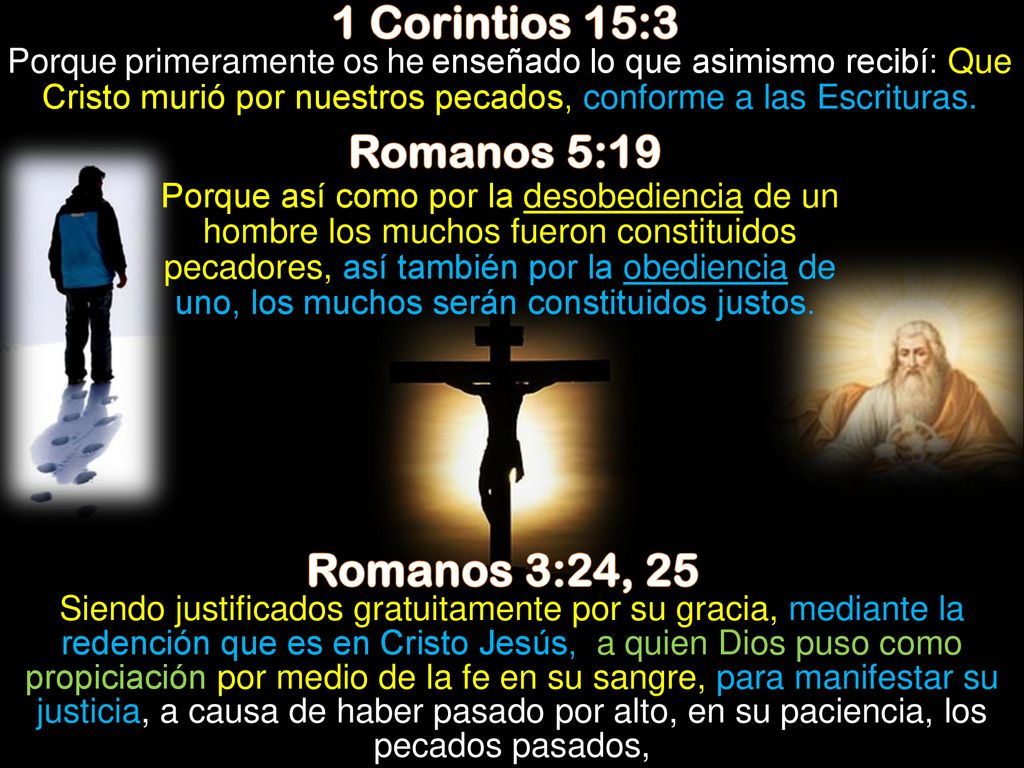 1 Corintios 15:3 Romanos 5:19 Romanos 3:24, 25