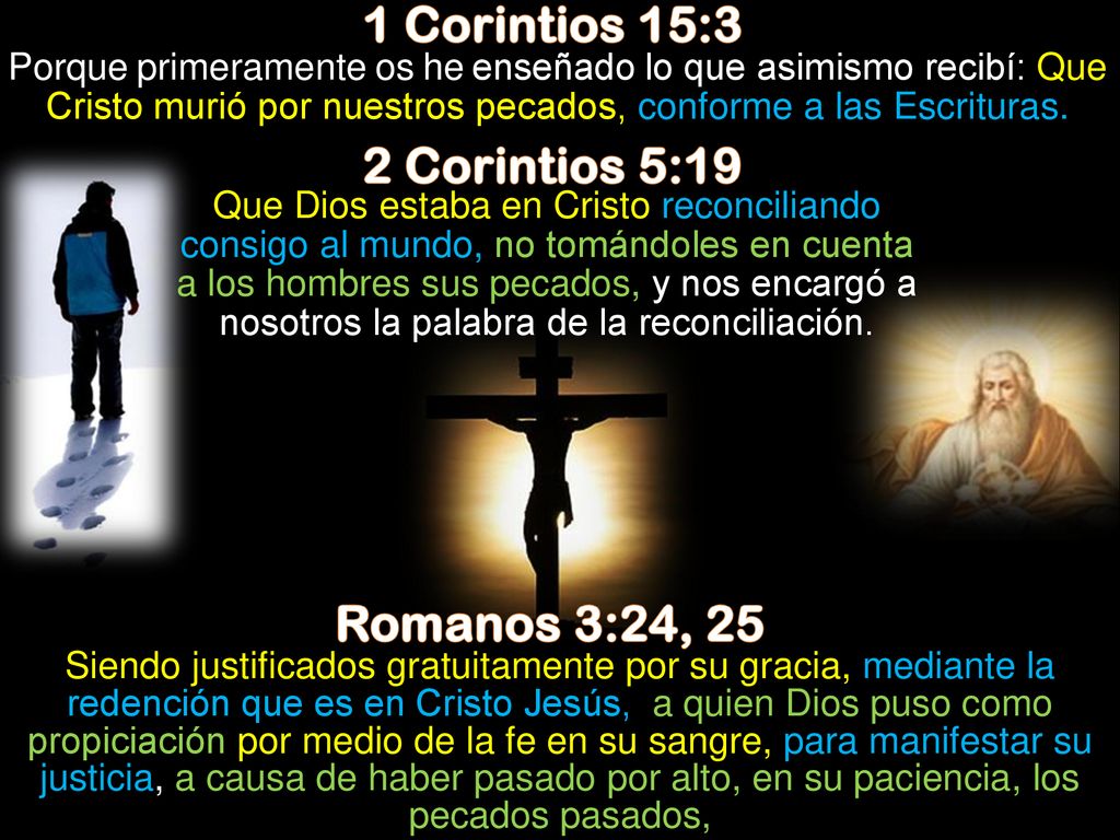 1 Corintios 15:3 2 Corintios 5:19 Romanos 3:24, 25