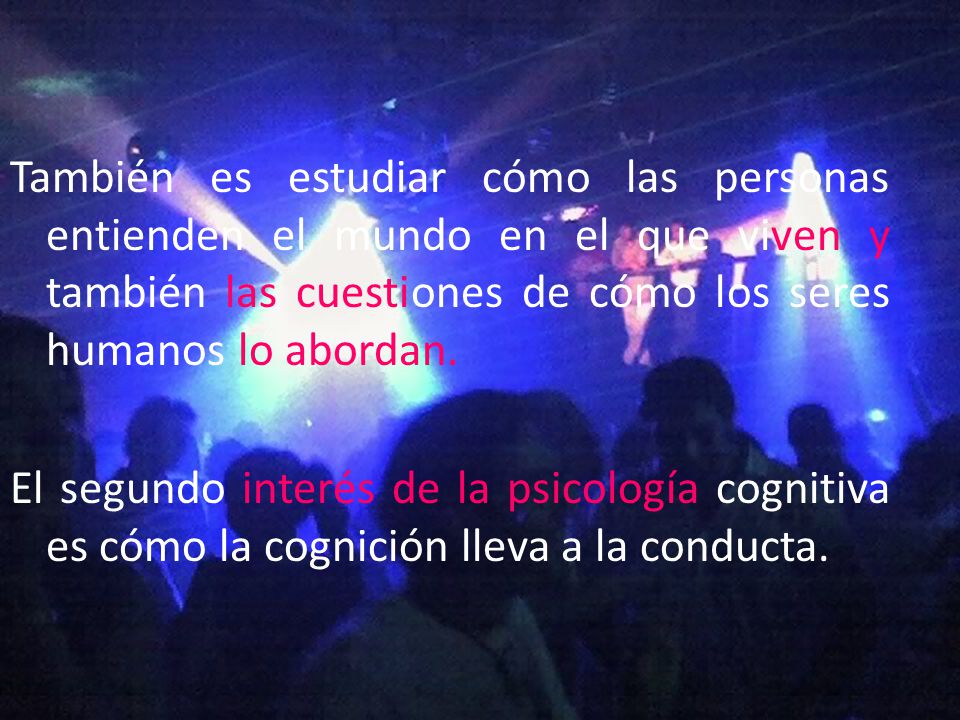 También es estudiar cómo las personas entienden el mundo en el que viven y también las cuestiones de cómo los seres humanos lo abordan.