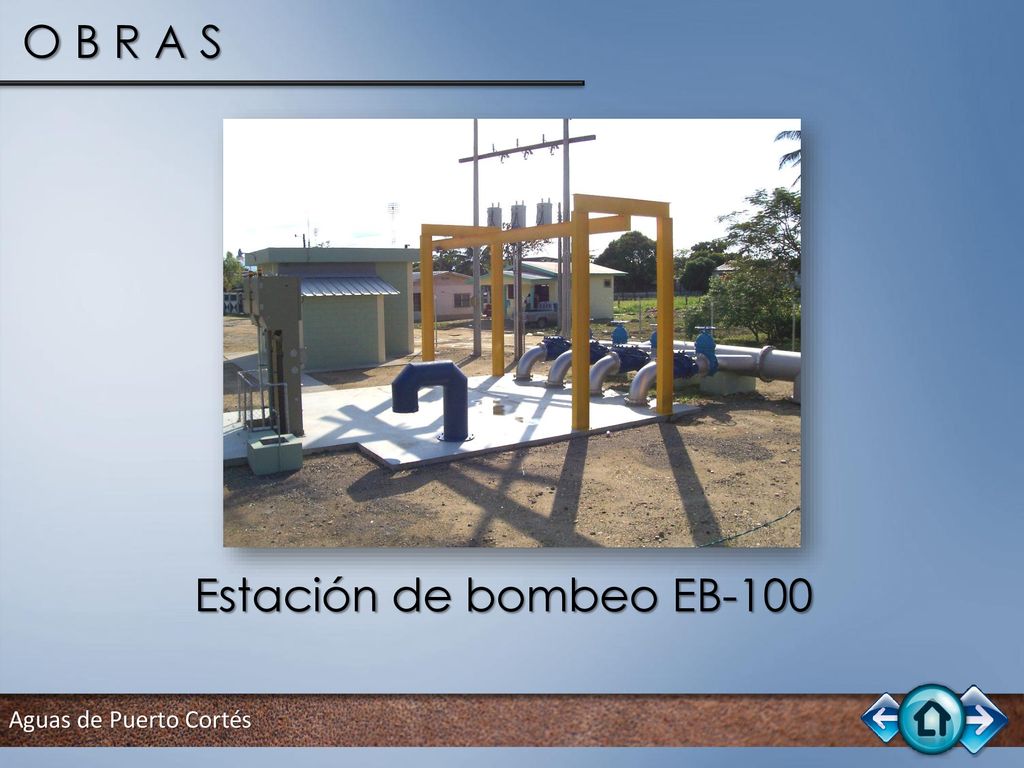 O B R A S Estación de bombeo EB-100 Aguas de Puerto Cortés