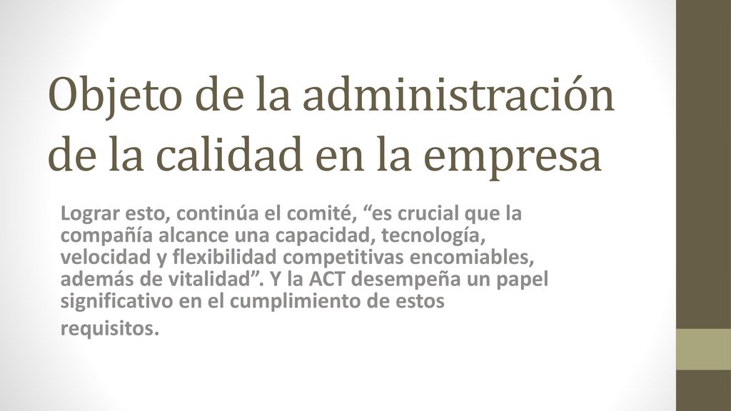 Objeto de la administración de la calidad en la empresa