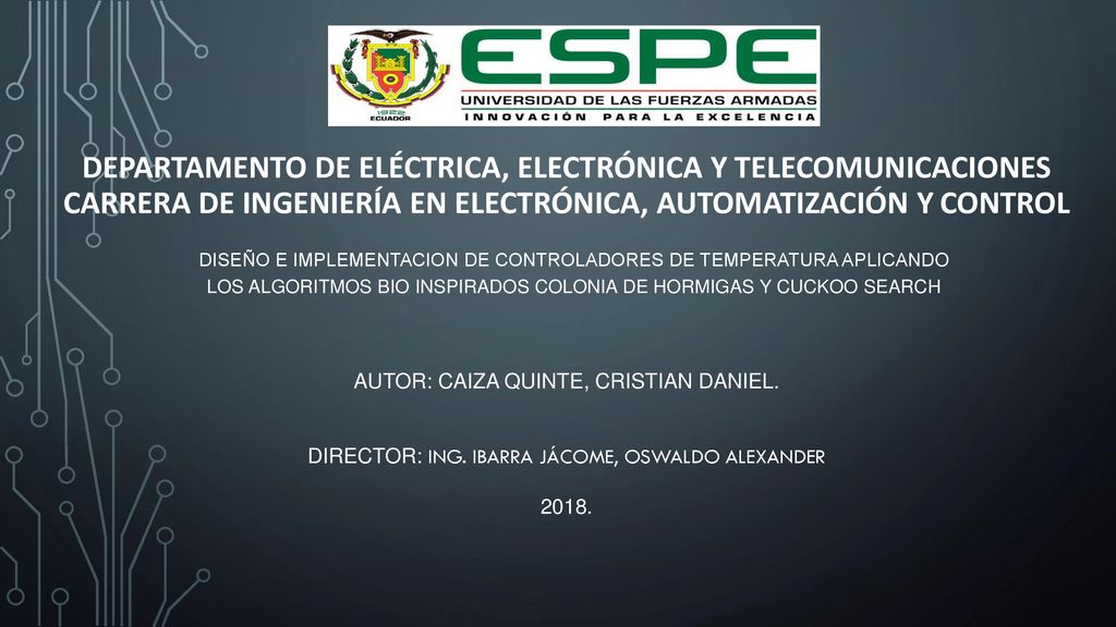Departamento de Eléctrica, Electrónica y telecomunicaciones Carrera de Ingeniería en Electrónica, Automatización y Control