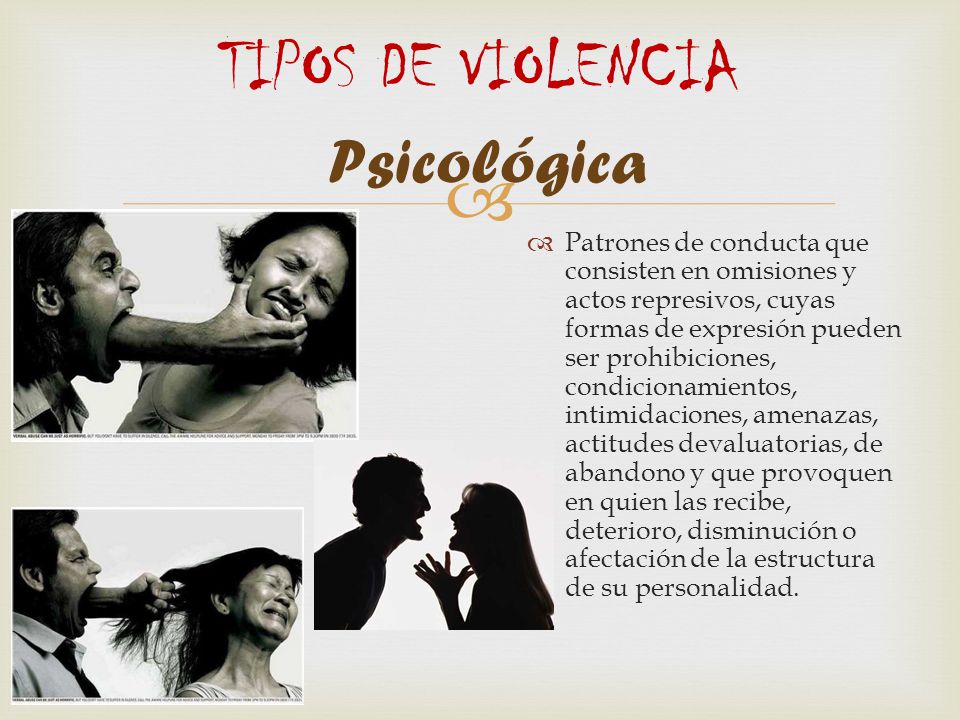 TIPOS DE VIOLENCIA Psicológica