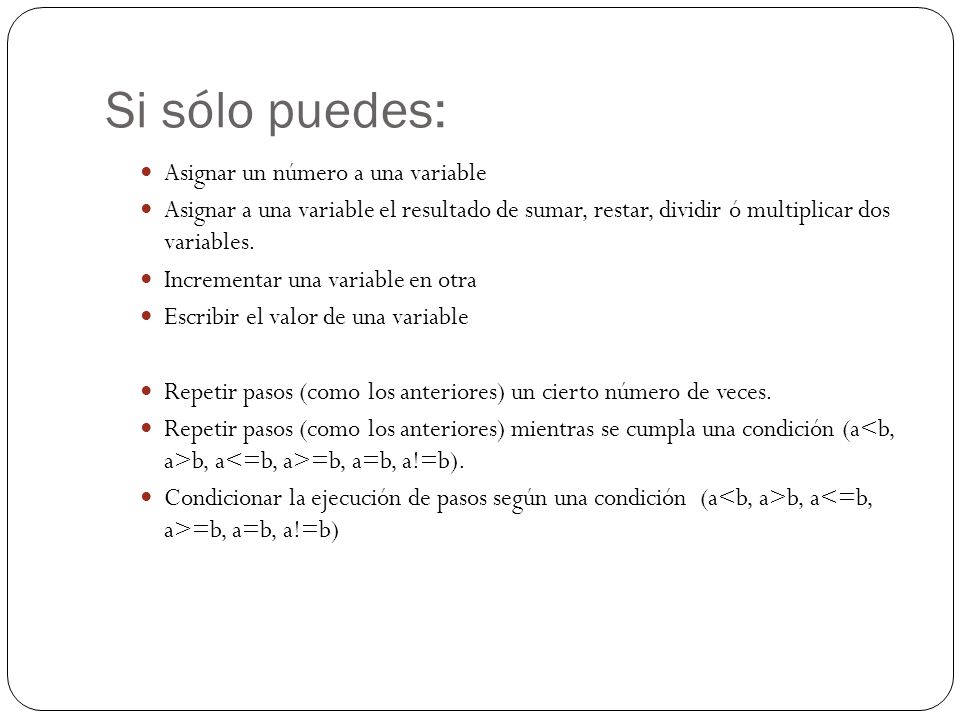 Si sólo puedes: Asignar un número a una variable