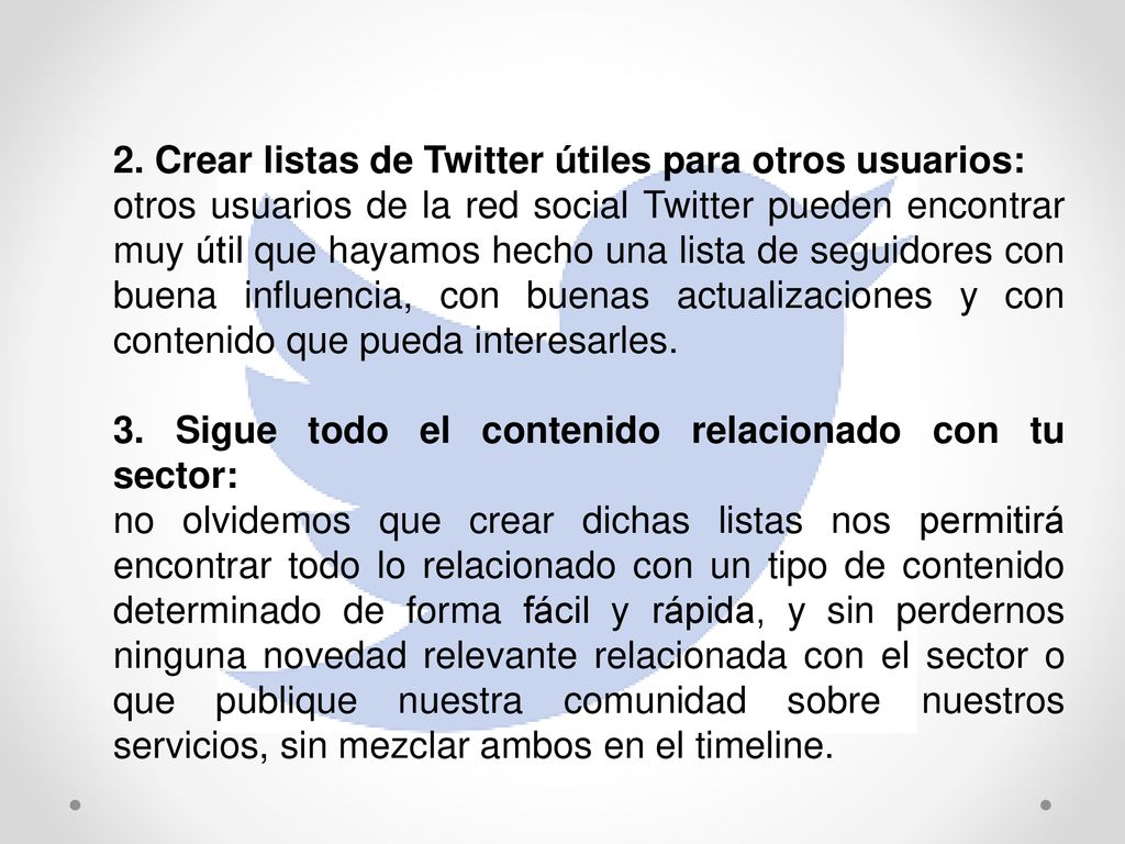 2. Crear listas de Twitter útiles para otros usuarios: