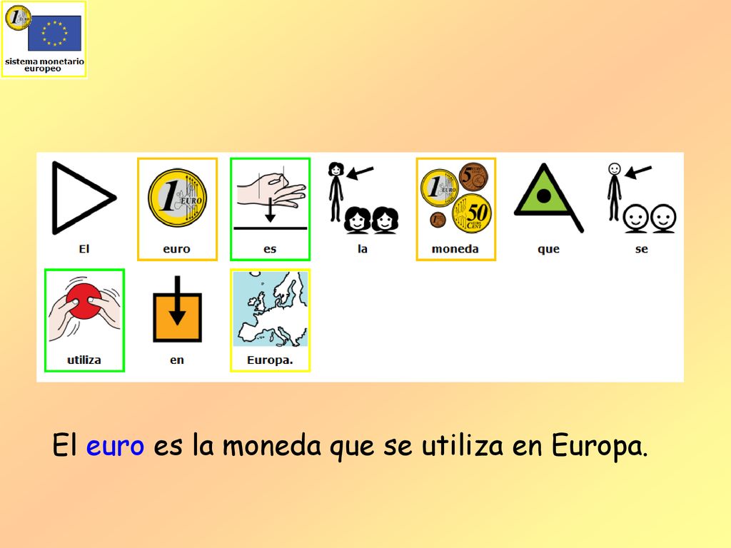 El euro es la moneda que se utiliza en Europa.