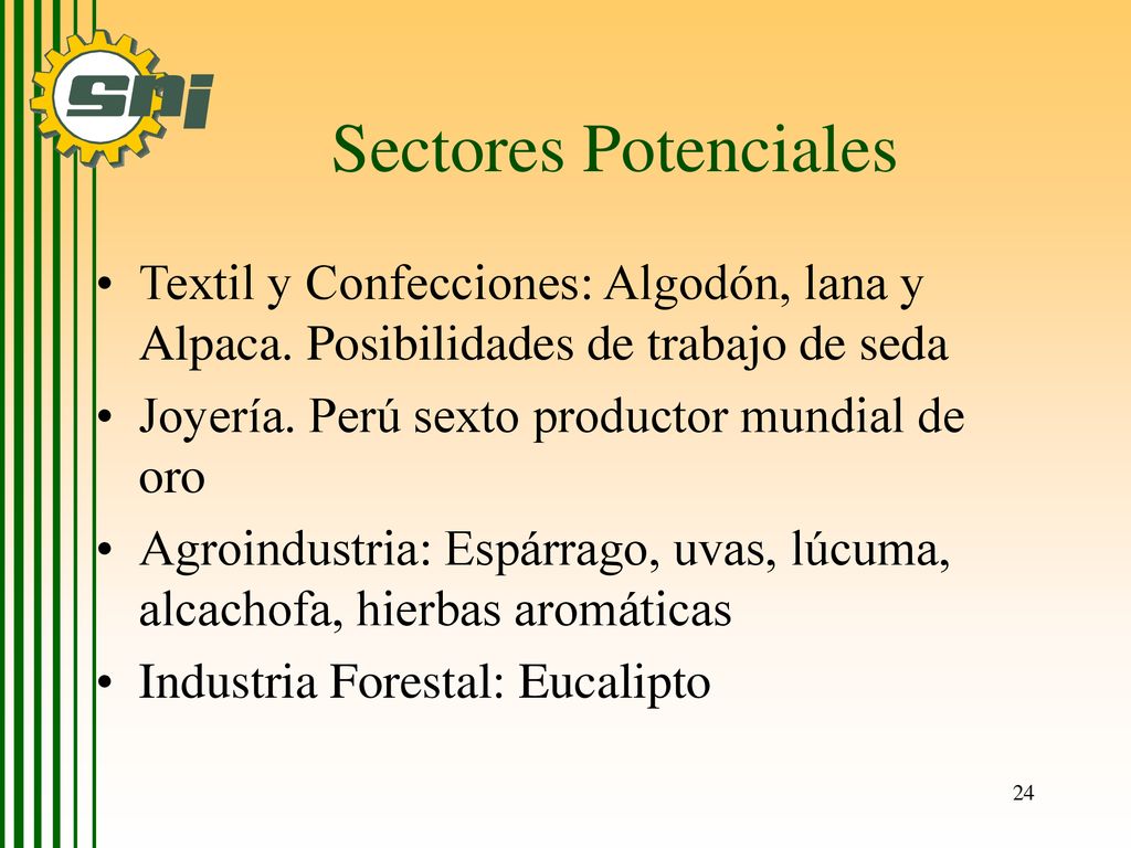 Sectores Potenciales Textil y Confecciones: Algodón, lana y Alpaca. Posibilidades de trabajo de seda.