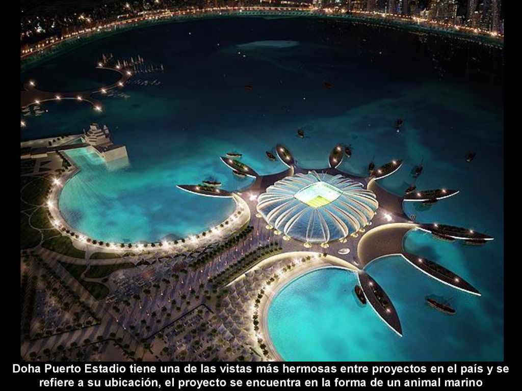 Doha Puerto Estadio tiene una de las vistas más hermosas entre proyectos en el país y se refiere a su ubicación, el proyecto se encuentra en la forma de un animal marino