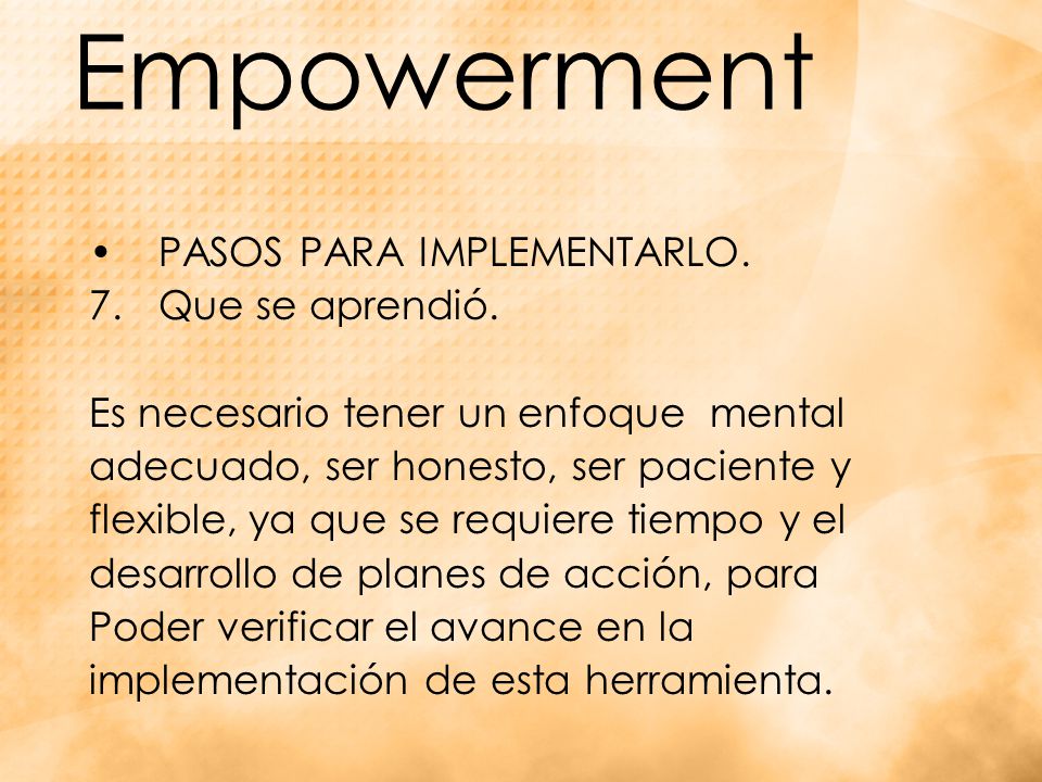 Empowerment PASOS PARA IMPLEMENTARLO. Que se aprendió.