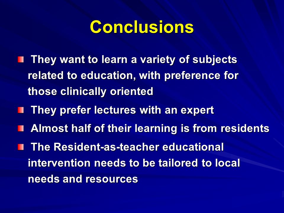 Conclusions They want to learn a variety of subjects related to education, with preference for those clinically oriented.