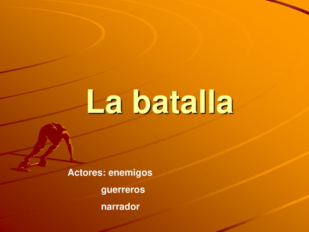 La batalla Actores: enemigos guerreros narrador
