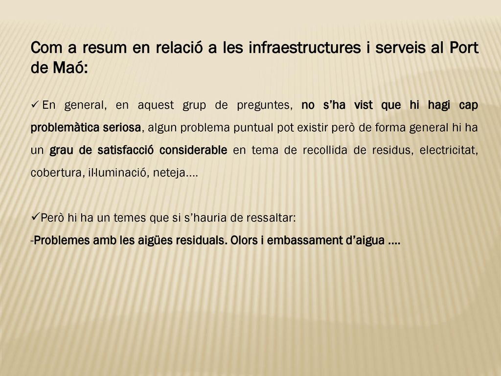 Com a resum en relació a les infraestructures i serveis al Port de Maó:
