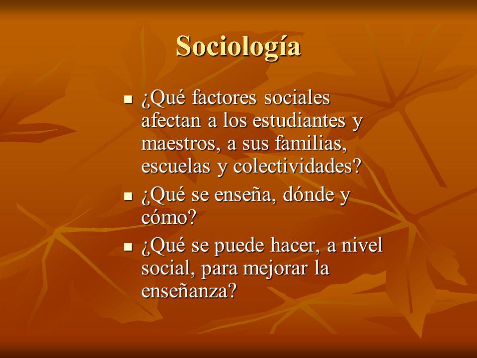 Sociología ¿Qué factores sociales afectan a los estudiantes y maestros, a sus familias, escuelas y colectividades