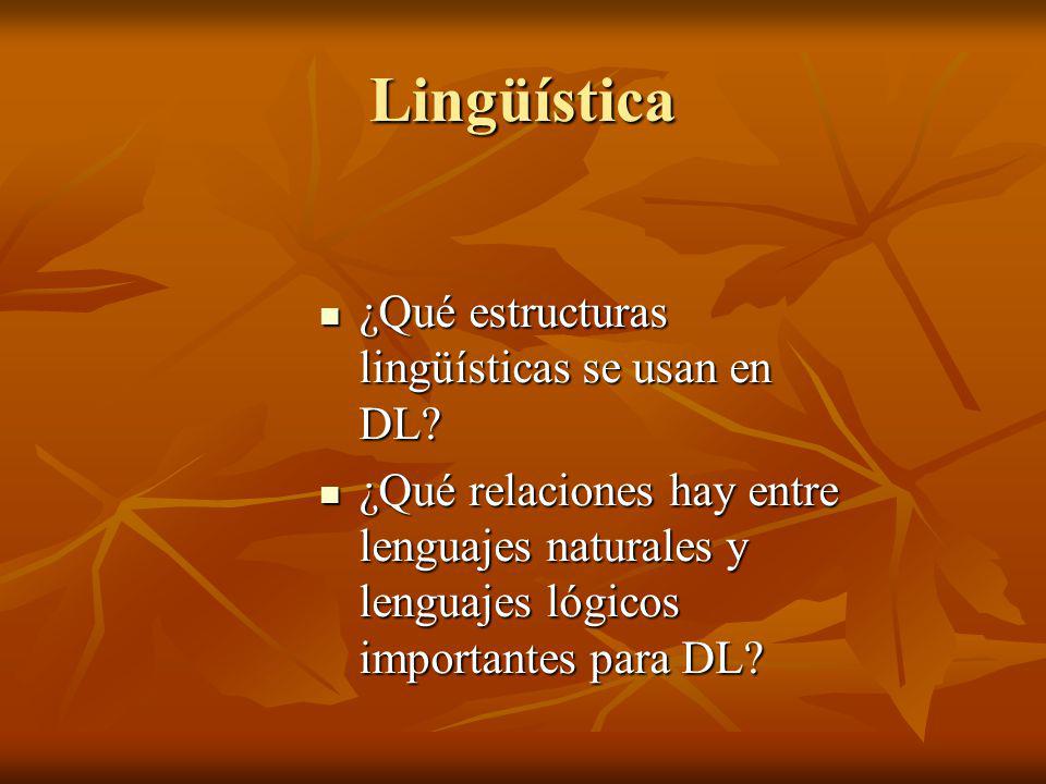 Lingüística ¿Qué estructuras lingüísticas se usan en DL