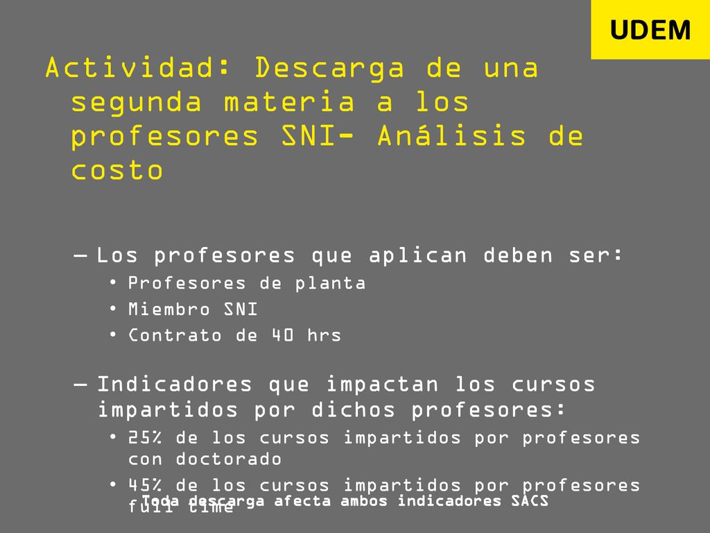 Actividad: Descarga de una segunda materia a los profesores SNI- Análisis de costo