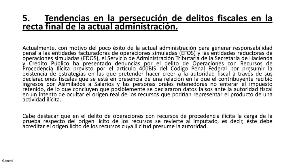 5. Tendencias en la persecución de delitos fiscales en la recta final de la actual administración.