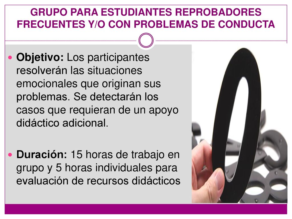 GRUPO PARA ESTUDIANTES REPROBADORES FRECUENTES Y/O CON PROBLEMAS DE CONDUCTA