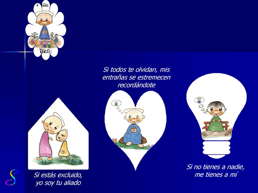 Si todos te olvidan, mis entrañas se estremecen recordándote