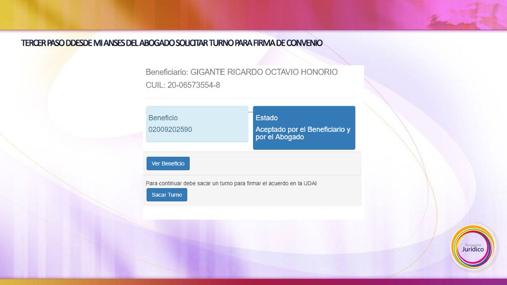 TERCER PASO DDESDE MI ANSES DEL ABOGADO SOLICITAR TURNO PARA FIRMA DE CONVENIO
