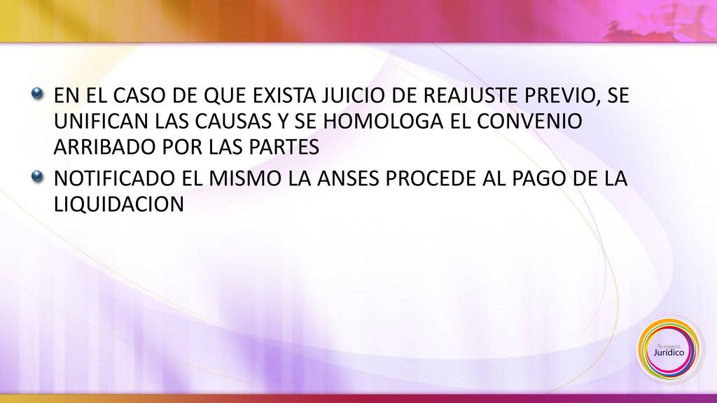 EN EL CASO DE QUE EXISTA JUICIO DE REAJUSTE PREVIO, SE UNIFICAN LAS CAUSAS Y SE HOMOLOGA EL CONVENIO ARRIBADO POR LAS PARTES
