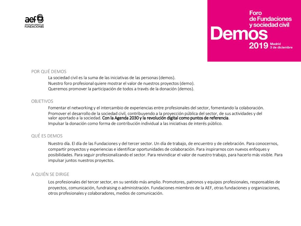 POR QUÉ DEMOS La sociedad civil es la suma de las iniciativas de las personas (demos).