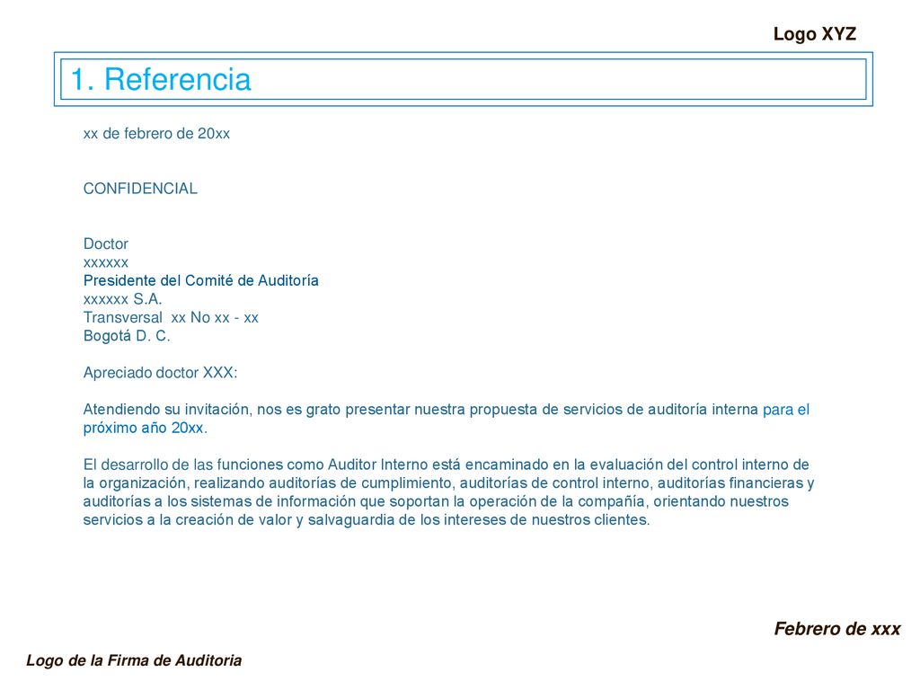 1. Referencia Logo XYZ Febrero de xxx xx de febrero de 20xx