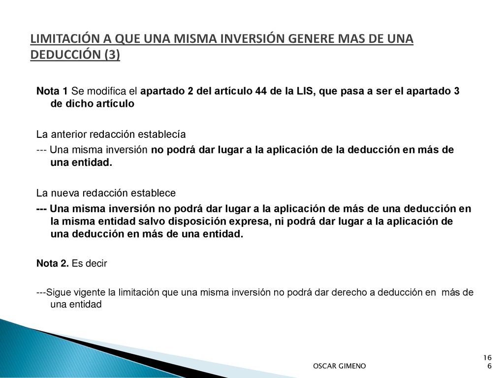 LIMITACIÓN A QUE UNA MISMA INVERSIÓN GENERE MAS DE UNA DEDUCCIÓN (3)