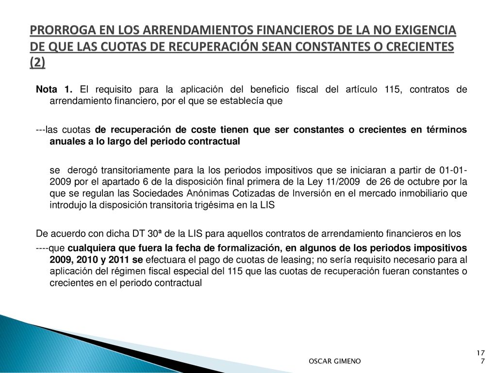 PRORROGA EN LOS ARRENDAMIENTOS FINANCIEROS DE LA NO EXIGENCIA DE QUE LAS CUOTAS DE RECUPERACIÓN SEAN CONSTANTES O CRECIENTES (2)
