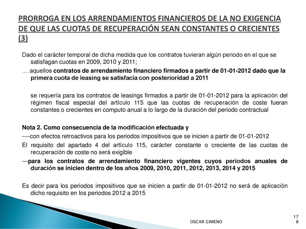 PRORROGA EN LOS ARRENDAMIENTOS FINANCIEROS DE LA NO EXIGENCIA DE QUE LAS CUOTAS DE RECUPERACIÓN SEAN CONSTANTES O CRECIENTES (3)