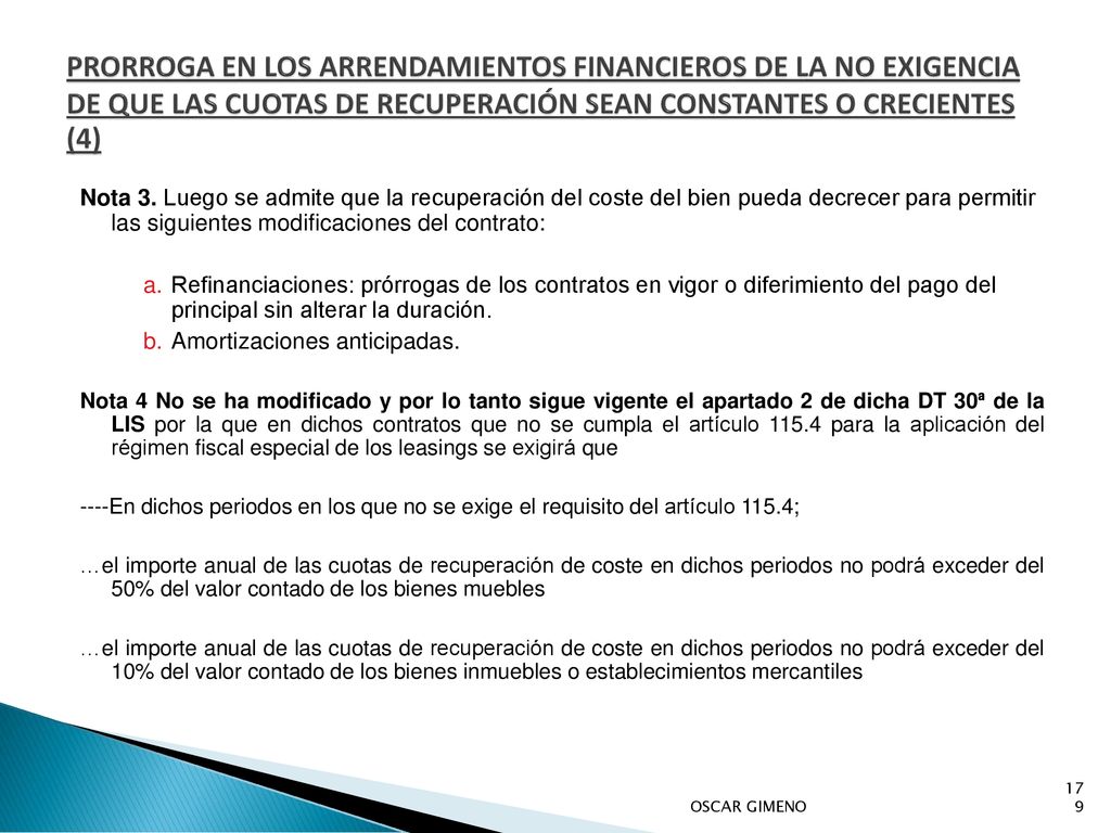 PRORROGA EN LOS ARRENDAMIENTOS FINANCIEROS DE LA NO EXIGENCIA DE QUE LAS CUOTAS DE RECUPERACIÓN SEAN CONSTANTES O CRECIENTES (4)