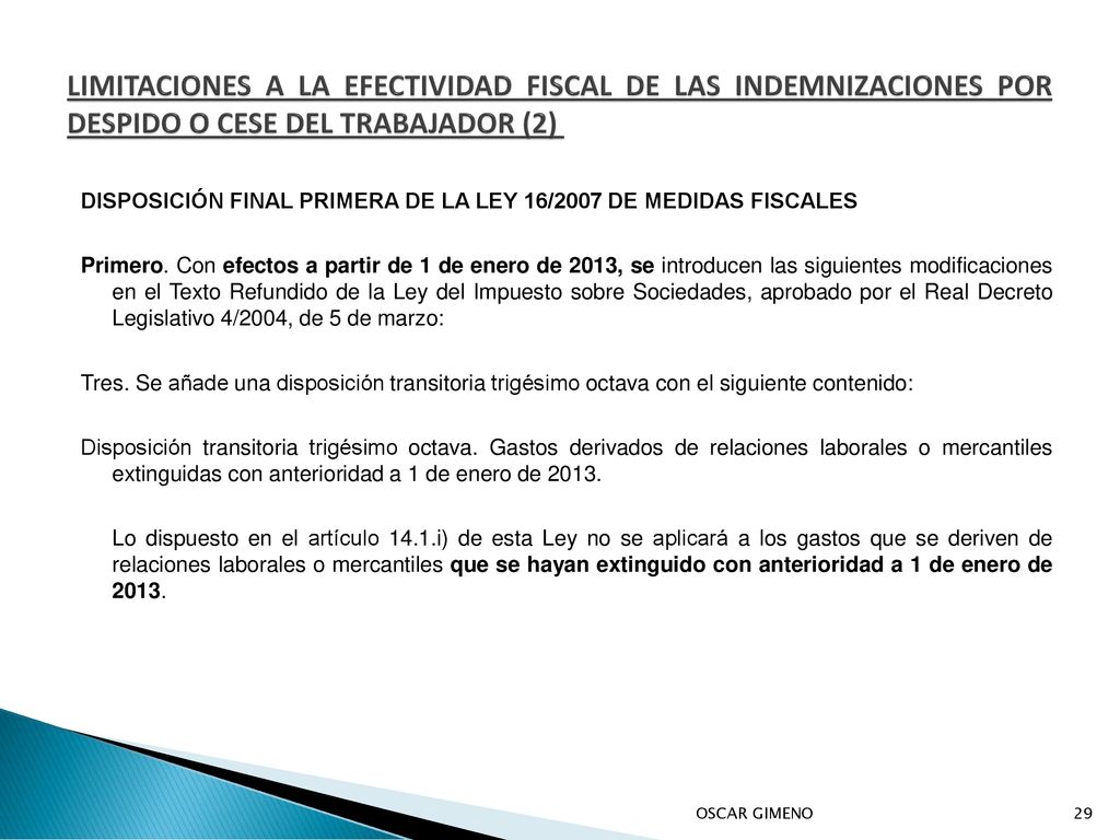LIMITACIONES A LA EFECTIVIDAD FISCAL DE LAS INDEMNIZACIONES POR DESPIDO O CESE DEL TRABAJADOR (2)