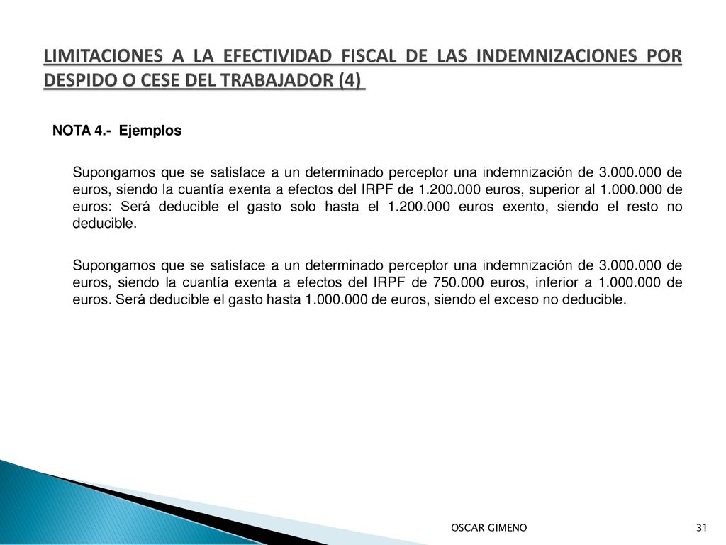 LIMITACIONES A LA EFECTIVIDAD FISCAL DE LAS INDEMNIZACIONES POR DESPIDO O CESE DEL TRABAJADOR (4)