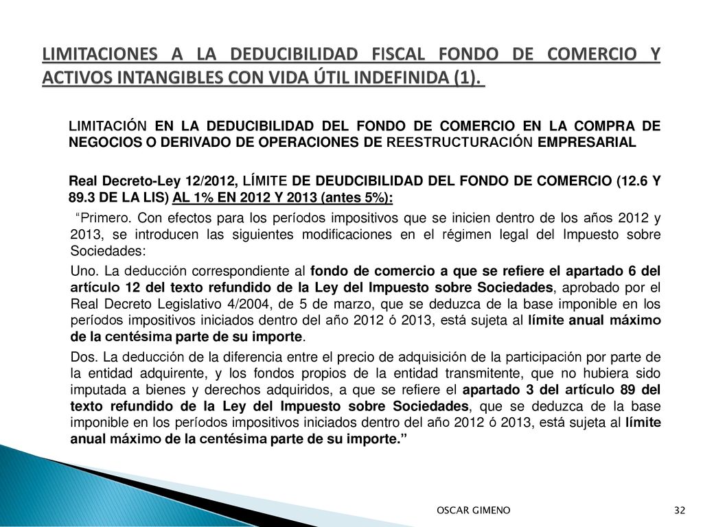 LIMITACIONES A LA DEDUCIBILIDAD FISCAL FONDO DE COMERCIO Y ACTIVOS INTANGIBLES CON VIDA ÚTIL INDEFINIDA (1).
