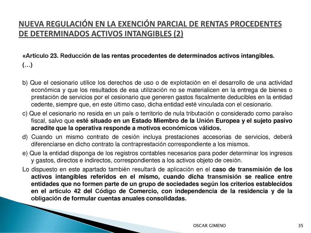 NUEVA REGULACIÓN EN LA EXENCIÓN PARCIAL DE RENTAS PROCEDENTES DE DETERMINADOS ACTIVOS INTANGIBLES (2)
