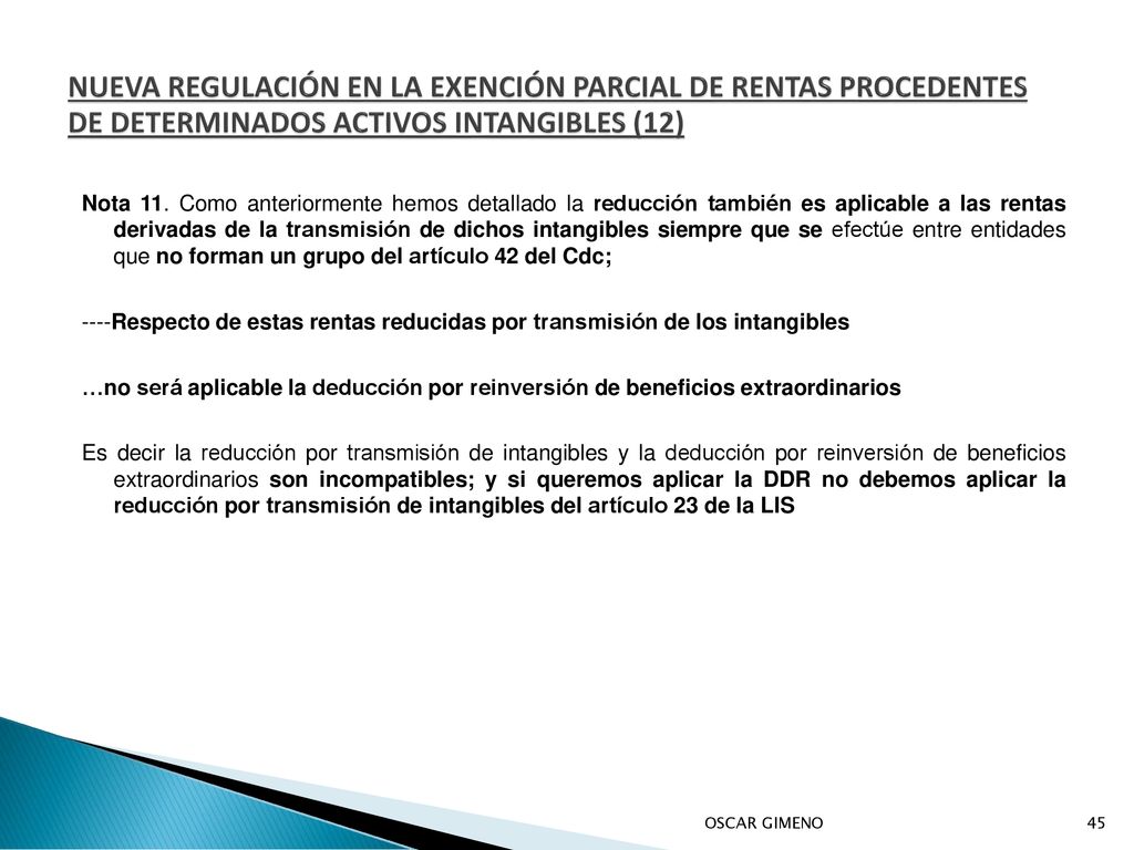 NUEVA REGULACIÓN EN LA EXENCIÓN PARCIAL DE RENTAS PROCEDENTES DE DETERMINADOS ACTIVOS INTANGIBLES (12)