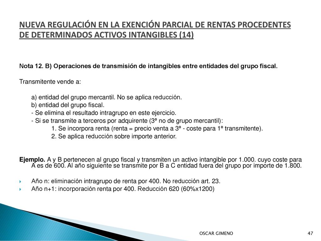 NUEVA REGULACIÓN EN LA EXENCIÓN PARCIAL DE RENTAS PROCEDENTES DE DETERMINADOS ACTIVOS INTANGIBLES (14)
